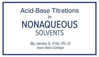 Acid Base Titrations in Non-aqueous solvents literature, Technical Library GFS Chemicals