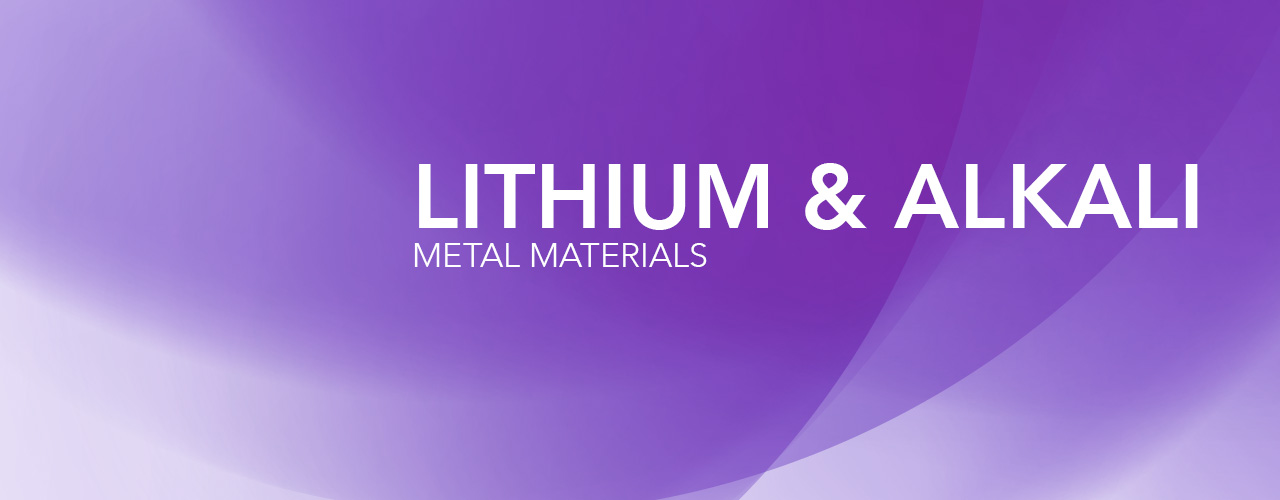 Lithium & Alkali Metal Materials